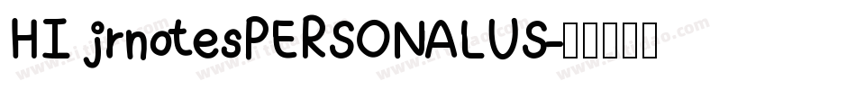 HI jrnotesPERSONALUS字体转换